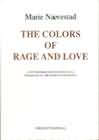 The Colors of Rage and Love