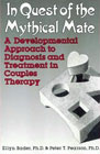 In quest of the mythical mate: A developmental approach to diagnosis and treatment in couples therapy
