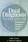 Dual Diagnosis: Counseling the Mentally Ill Substance Abuser