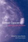 Breast Cancer: Sharing the Decisions.