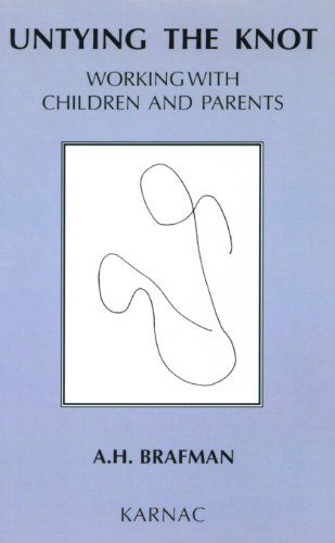Untying the Knot: Working with Children and Parents