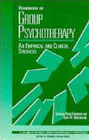 Handbook of Group Psychotherapy: An Empirical and Clinical Synthesis