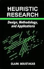 Heuristic Research: Design, Methodology and Applications