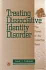 Treating Dissociative Identity Disorder: The Power of the Collective Heart