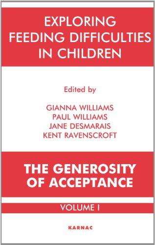 Exploring Feeding Difficulties in Children: The Generosity of Acceptance