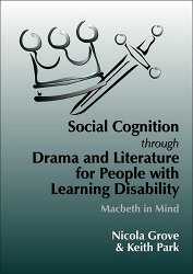 Social Cognition Through Drama & Literature for people with Learning Disabilites: Macbeth in Mind