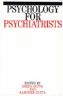 Psychology for psychiatrists