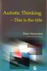 Autistic Thinking: This is the Title