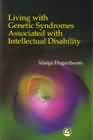 Living with Genetic Syndromes Associated with Intellectual Disability