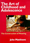 The Art of Childhood and Adolescence: The Construction of Meaning