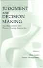 Judgment and decision making: Neo-Brunswikian and process-tracing approaches