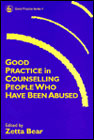 Good practice in counselling people who have been abused: 