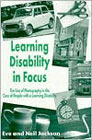 Learning Disabilities in Focus: The Use of Photography in the Care of People with Learning Disabilities