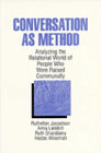Conversation as Method: Analyzing the relational world of people who were raised communally