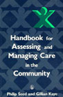 Handbook for Assessing and Managing Care in the Community