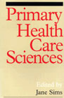 Primary Health Care Sciences: A reader