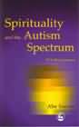 Spirituality and the Autism Spectrum: Of Falling Sparrows