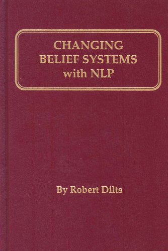 Changing Belief Systems with NLP