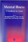 Mental Illness: A Handbook for Carers