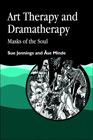 Art therapy and dramatherapy: Masks of the soul