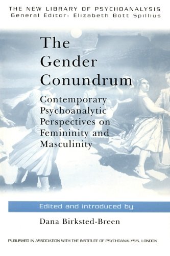 The Gender Conundrum: Contemporary Psychoanalytic Perspectives on Femininity and Masculinity