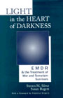 Light in the heart of darkness: EMDR and the treatment of war and terrorism survivors