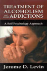 Treatment of alcoholism and other addictions: A self-psychology approach