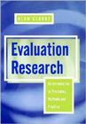 Evaluation research: An introduction to principles, methods and practice