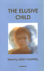 The Elusive Child