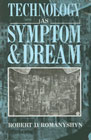 Technology as Symptom and Dream