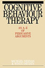 Cognitive Behaviour Therapy: An A-Z of Persuasive Arguments