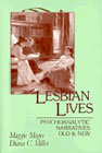 Lesbian lives: Psychoanalytic narratives old and new