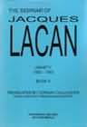 The Seminar of Jacques Lacan X: Anxiety