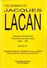 The Seminar of Jacques Lacan XII: Crucial Problems for Psychoanalysis