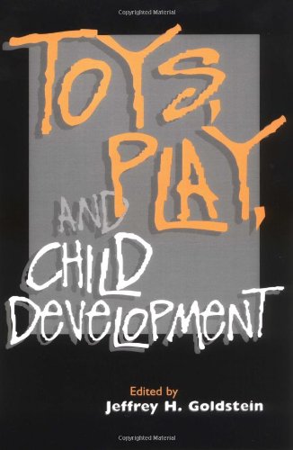 Toys, Play and Child Development