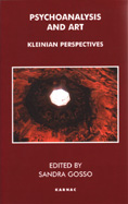 Psychoanalysis and Art: Kleinian Perspectives