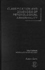 Classification and diagnosis of psychological abnormality: 