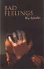 Bad Feelings: Selected Psychoanalytic Essays