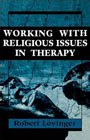 Working with Religious Issues in Therapy