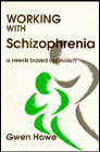 Working with Schizophrenia