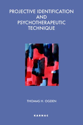 Projective Identification and Psychotherapeutic Technique