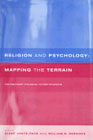 Religion and Psychology: Mapping the Terrain