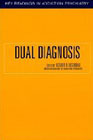 Dual Diagnosis: 