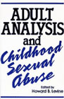 Adult Analysis and Childhood Sexual Abuse