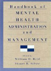 Handbook of Mental Health Administration and Management: 