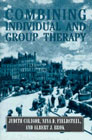 Combining Individual and Group Therapy