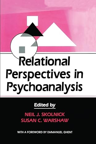 Relational Perspectives in Psychoanalysis