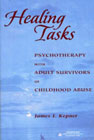 Healing Tasks: Psychotherapy with Adult Survivors of Childhood Abuse