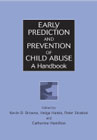 Early Prediction and Prevention of Child Abuse