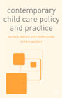 Contemporary Child Care Policy and Practice